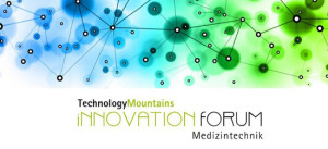 Medical Mountains Innovationsforum Medizintechnik